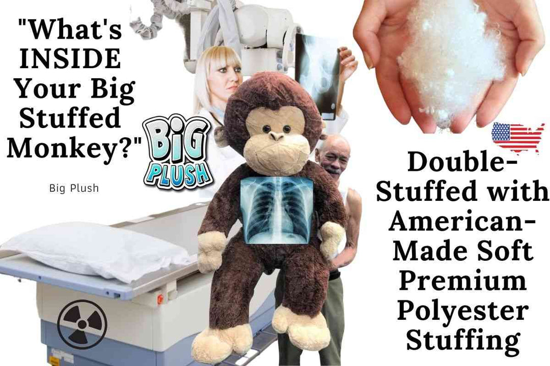 This big stuffed monkey is double stuffed with soft premium American-made polyester stuffing that lasts a long time for limitless hugs