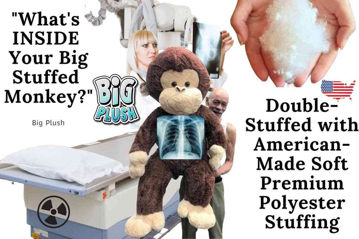 This big stuffed monkey is double stuffed with soft premium American-made polyester stuffing that lasts a long time for limitless hugs